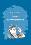 Cover: Meine Bayernlektionen - Liliom