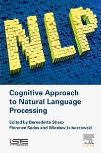 Enlarge image Cover: Cognitive Approach to Natural Language Processing - Elsevier