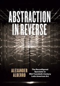 Cover: Abstraction in Reverse - University of Chicago Press