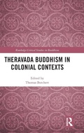 Cover: Theravada Buddhism in Colonial Contexts - Routledge