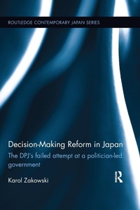 Enlarge image Cover: Decision-Making Reform in Japan - Routledge
