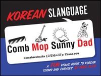 Enlarge image Cover: Korean Slanguage - Gibbs Smith