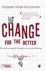 Cover: Change for the Better - SAGE Publications Ltd