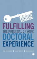 Cover: Fulfilling the Potential of Your Doctoral Experience - SAGE Publications Ltd