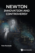 Cover: Newton - Innovation And Controversy - World Scientific Europe Ltd