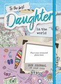 Cover: The Best Daughter in the World - The Gifted Stationery Co