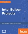 Cover: Intel Edison Projects - Packt Publishing