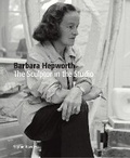 Cover: Barbara Hepworth: The Sculptor in the Studio - Tate Publishing