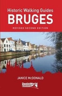 Abbildung von: Historic Walking Guides Bruges - Destinworld Publishing Ltd