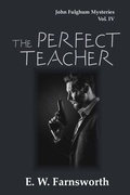 Cover: The Perfect Teacher - Zimbell House Publishing, LLC
