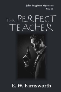 Enlarge image Cover: The Perfect Teacher - Zimbell House Publishing, LLC