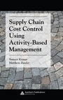 Cover: Supply Chain Cost Control Using Activity-Based Management - Auerbach