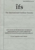 Cover: Advances in Technology to Reduce Fertiliser Plant Costs Through Improved Maintenance and Reliability - International Fertiliser Society