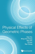 Cover: Physical Effects Of Geometric Phases - World Scientific Publishing Co Pte Ltd