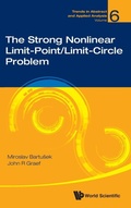 Cover: Strong Nonlinear Limit-point/limit-circle Problem, The - World Scientific Publishing Co Pte Ltd