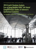 Cover: 2016 Growth Slowdown Analysis, Ease Of Doing Business Index, And Annual Competitiveness Studies Of Indonesia's Sub-national Economies - World Scientific Publishing Co Pte Ltd