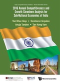 Cover: 2016 Annual Competitiveness And Growth Slowdown Analysis For Sub-national Economies Of India - World Scientific Publishing Co Pte Ltd