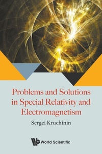 Abbildung von: Problems And Solutions In Special Relativity And Electromagnetism - World Scientific Publishing Co Pte Ltd