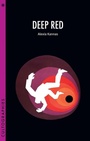 Cover: Deep Red - Columbia University Press