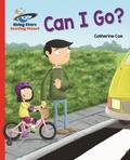 Cover: Reading Planet - Can I Go? - Red A: Galaxy - Rising Stars
