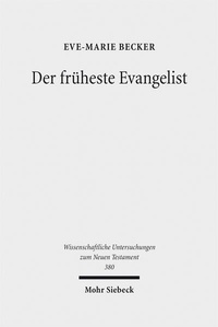 Abbildung von: Der früheste Evangelist - Mohr Siebeck