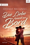 Cover: Die Liebe kommt an Bord - CORA Verlag