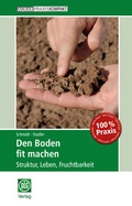 Cover: Den Boden fit machen - DLG-Verlag