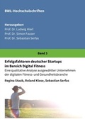 Cover: Erfolgsfaktoren deutscher Startups im Bereich Digital Fitness - tredition