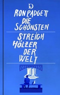 Cover: Die sch&ouml;nsten Streichh&ouml;lzer der Welt - Dieterich'sche Verlagsbuchh. Mainz
