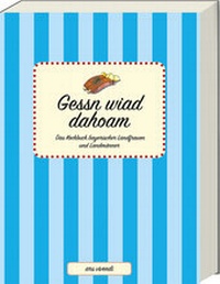 Abbildung von: Gessn wiad dahoam - ars vivendi