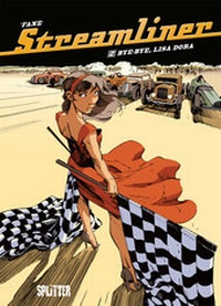 Enlarge image Cover: Streamliner. Band 2 - Splitter-Verlag
