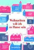 Cover: Weihnachten will ich zu Hause sein - 360 Grad Verlag und Medien