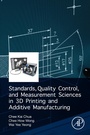 Cover: Standards, Quality Control, and Measurement Sciences in 3D Printing and Additive Manufacturing - Academic Press