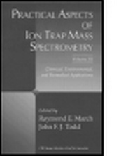 Abbildung von: Practical Aspects of Ion Trap Mass Spectrometry - CRC Press