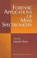 Cover: Forensic Applications of Mass Spectrometry - CRC Press