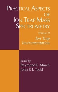 Abbildung von: Practical Aspects of Ion Trap Mass Spectrometry - CRC Press