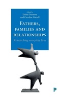 Cover: Fathers, Families and Relationships - Policy Press
