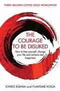Cover: The Courage To Be Disliked - Allen & Unwin