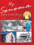 Cover: My Sonoma - Valley of the Moon - Page Publishing, Inc.