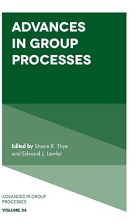 Enlarge image Cover: Advances in Group Processes - Emerald Publishing Limited