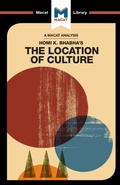 Cover: An Analysis of Homi K. Bhabha's The Location of Culture - Macat International Limited