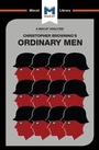 Cover: An Analysis of Christopher R. Browning's Ordinary Men - Macat International Limited