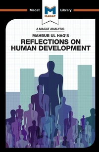Enlarge image Cover: An Analysis of Mahbub ul Haq's Reflections on Human Development - Macat International Limited