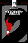 Cover: An Analysis of Nassim Nicholas Taleb's The Black Swan - Macat International Limited