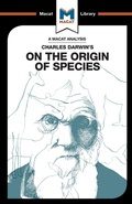 Cover: An Analysis of Charles Darwin's On the Origin of Species - Macat International Limited