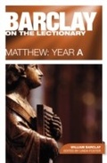Cover: Barclay on the Lectionary: Matthew, Year A - Hymns Ancient & Modern