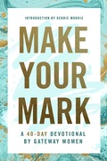 Cover: Make Your Mark - Gateway Publishing