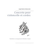 Cover: Concerto pour violoncelle et cordes - BoD - Books on Demand