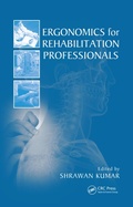Cover: Ergonomics for Rehabilitation Professionals - CRC Press