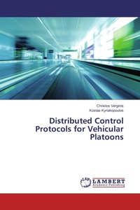 Enlarge image Cover: Distributed Control Protocols for Vehicular Platoons - LAP Lambert Academic Publishing